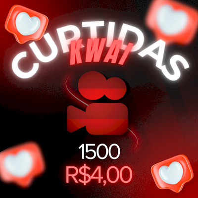 1,5K CURTIDAS NO KWAI POR 4,00 | 500 CURTIDAS POR R$2 - BRASILEIRAS